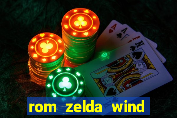 rom zelda wind waker pt br